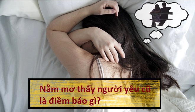 mơ thấy người yêu cũ