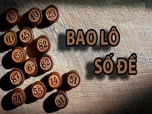 Bao lô số đề là gì? Cách đánh bao lô số đề 3 miền hiệu quả