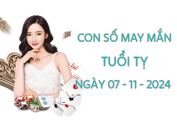 Phân tích con số đẹp tuổi Tỵ ngày 07/11/2024 thứ 5