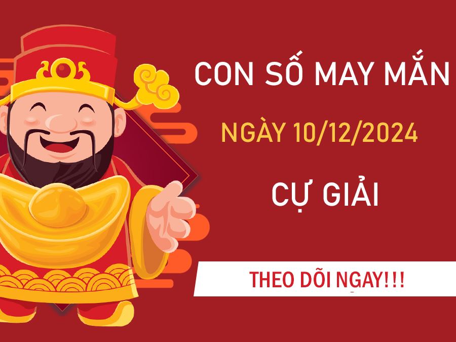 Con số vàng cung Cự Giải ngày 10/12/2024 đổi vận ngay