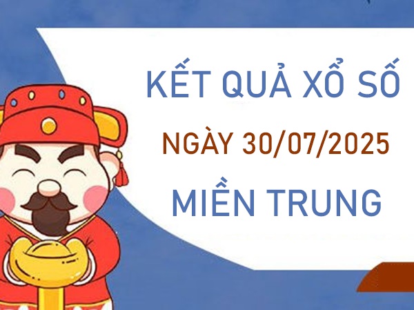 Thống kê XSMT 30/7/2025 lô 3 số may mắn miền Trung