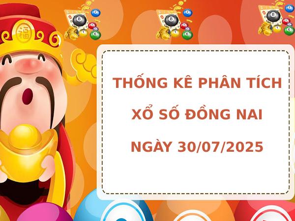 Thống kê phân tích XSDN ngày 30/7/2025 thứ 4 may mắn