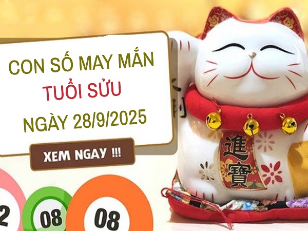 Luận giải con số may mắn tuổi Sửu ngày 28/9/2025