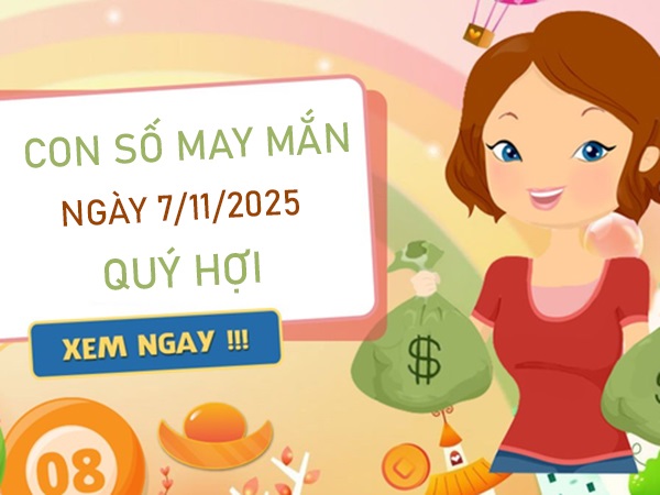 Thu hút vinh hoa với số vàng tuổi Quý Hợi 7/11/2025